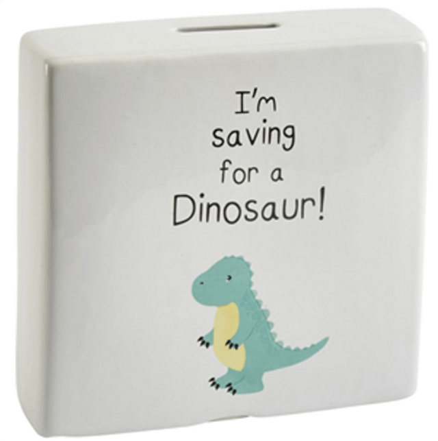 I'm Saving For A Dinosaur Ceramic Money Box.
